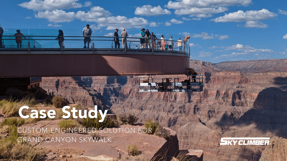 Custom-Engineered Solution for the Grand Canyon Skywalk | Sky Climber