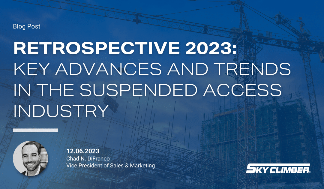 Retrospective 2023: Key Advances and Trends in the Suspended Access Industry
